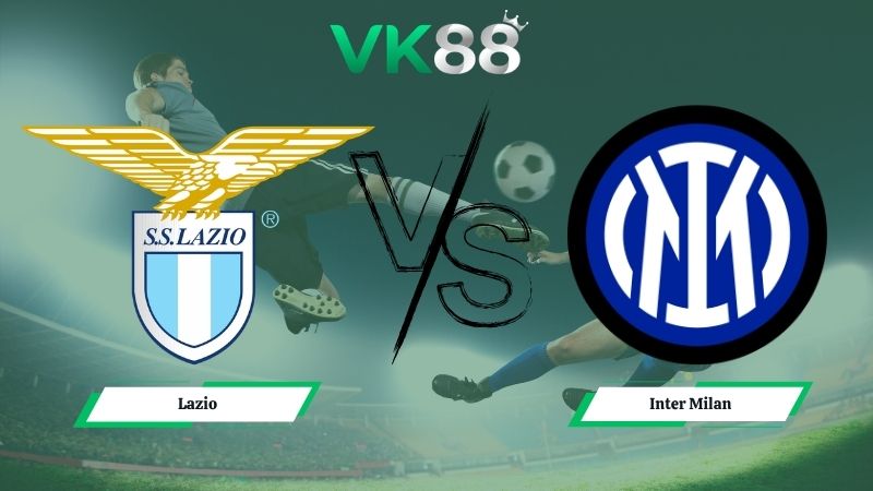 soi kèo Lazio vs Inter Milan 02h00 ngày 14/05/2026