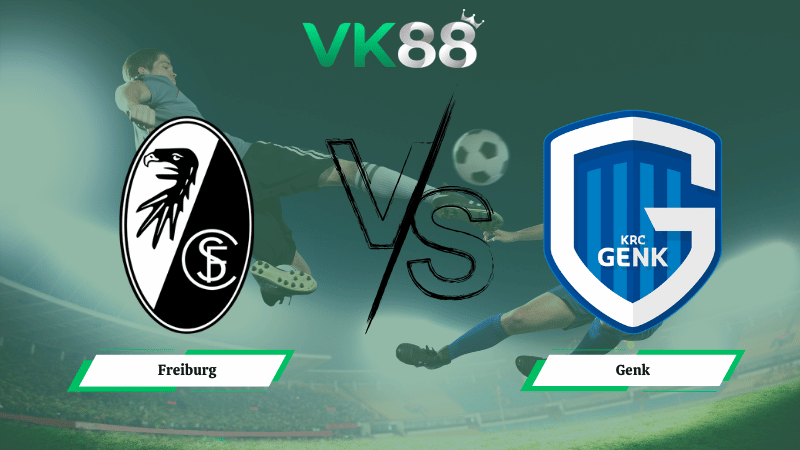 Nhận định soi kèo Freiburg vs Genk 00h45 ngày 20/03/2026