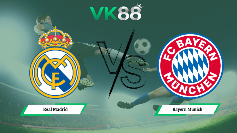 Nhận định soi kèo Real Madrid vs Bayern Munich 02h00 ngày 08/04/2026