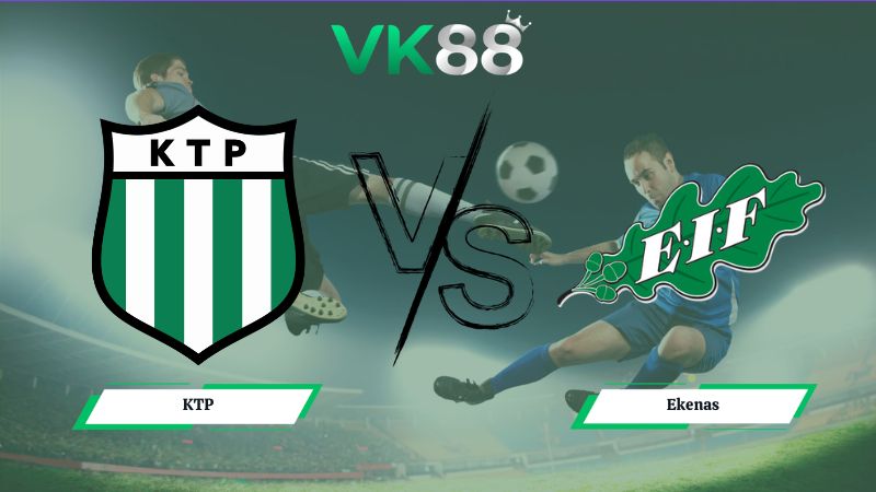 Nhận định soi kèo KTP vs Ekenas 22h30 ngày 12/06/2026