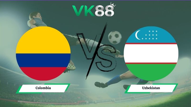 Nhận định soi kèo Colombia vs Uzbekistan 09h00 ngày 18/06/2026
