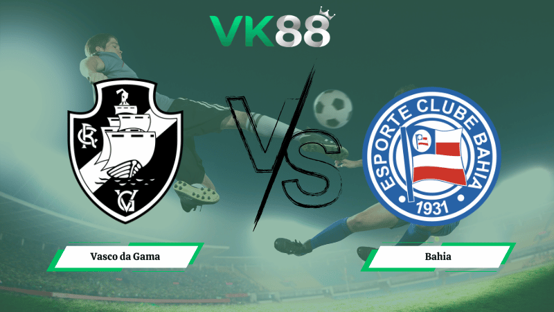 Nhận định soi kèo Vasco da Gama vs Bahia 07h30 ngày 12/02/2026
