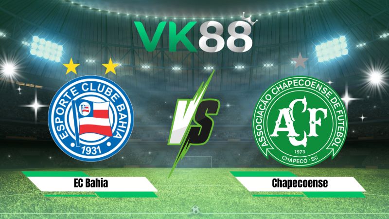 Nhận định soi kèo EC Bahia vs Chapecoense 05h30 ngày 18/07/2026