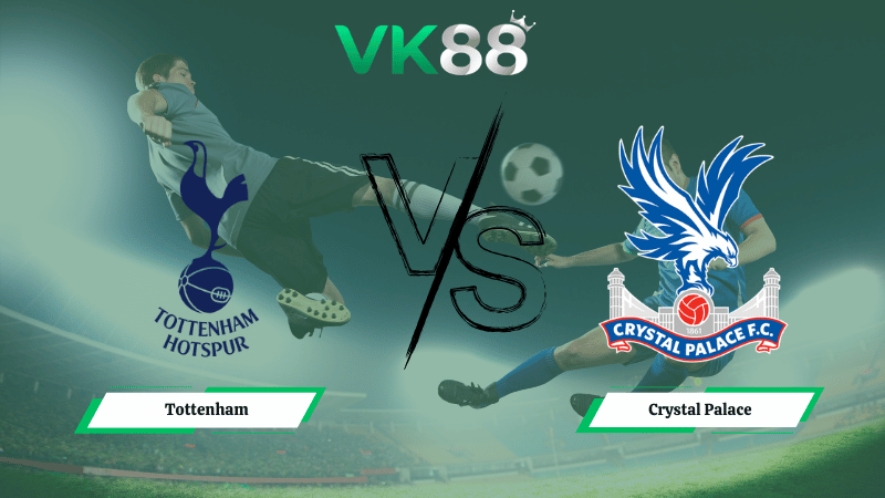 Nhận định soi kèo Tottenham vs Crystal Palace 03h00 ngày 06/03/2026