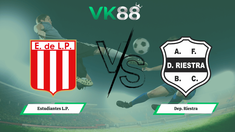 Nhận định soi kèo Estudiantes L.P. vs Dep. Riestra 05h15 ngày 10/02/2026