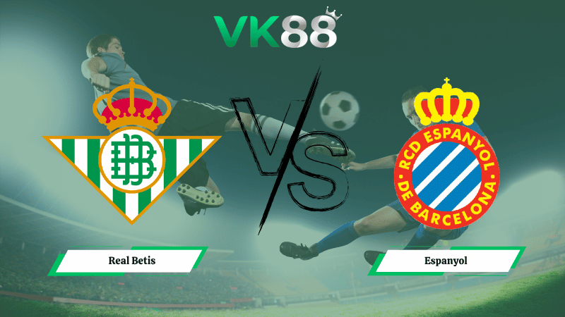 Nhận định soi kèo Real Betis vs Espanyol 23h30 ngày 04/04/2026
