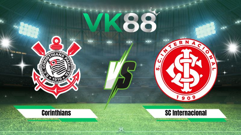 Nhận định soi kèo Corinthians vs SC Internacional 06h00 ngày 07/08/2026