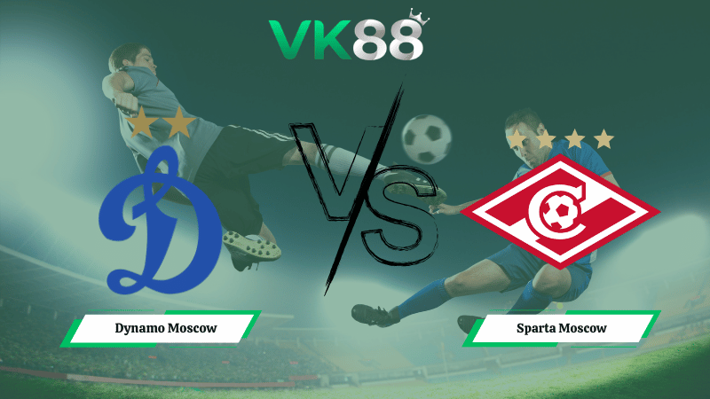 Nhận định soi kèo Dynamo Moscow vs Sparta Moscow 00h45 ngày 06/03/2026