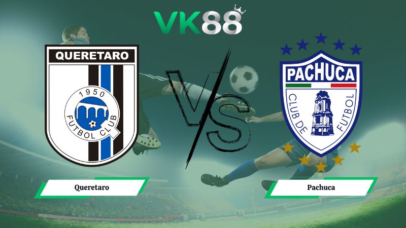 Nhận định soi kèo Queretaro vs Pachuca 06h00 ngày 02/02/2026