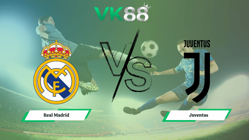 Nhận định soi kèo Real Madrid vs Juventus 02h00 ngày 23/10/2025