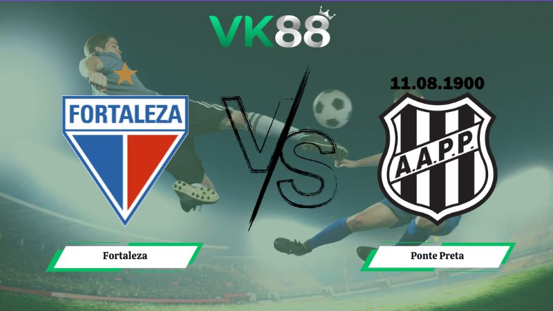 Nhận định soi kèo Fortaleza vs Ponte Preta 07h00 ngày 03/07/2026
