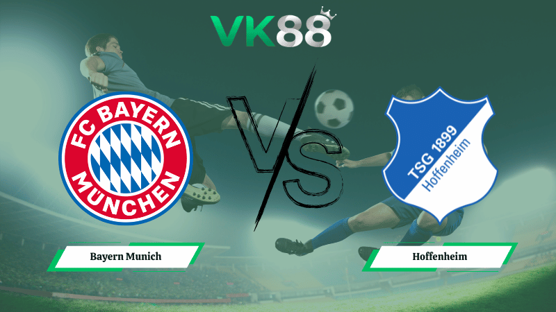 Nhận định soi kèo Bayern Munich vs Hoffenheim 23h30 ngày 08/02/2026