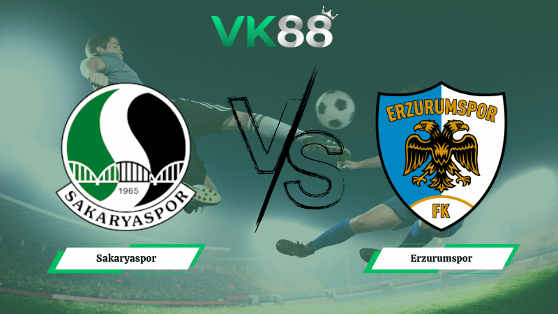 Nhận định soi kèo Sakaryaspor vs Erzurumspor 00h00 ngày 10/02/2026