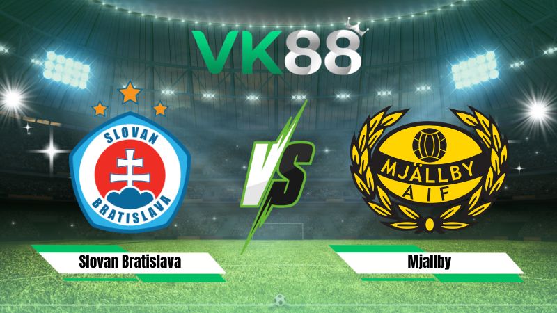 Nhận định soi kèo Slovan Bratislava vs Mjallby 01h15 ngày 12/08/2026