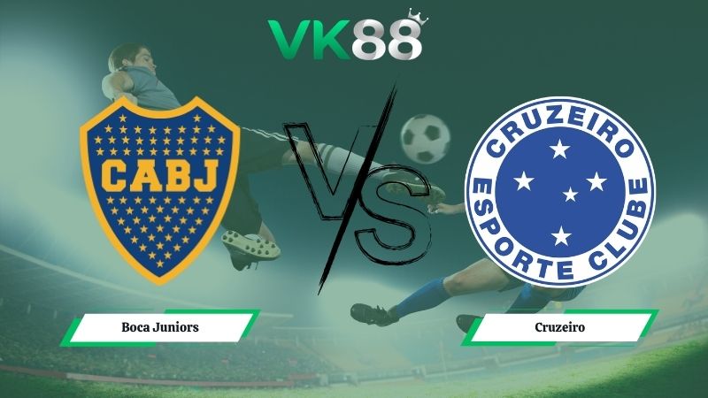 Nhận định soi kèo Boca Juniors vs Cruzeiro 07h30 ngày 20/05/2026