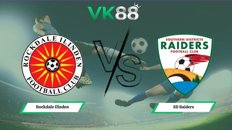 Nhận định soi kèo Rockdale Ilinden vs SD Raiders 13h30 ngày 14/06/2026