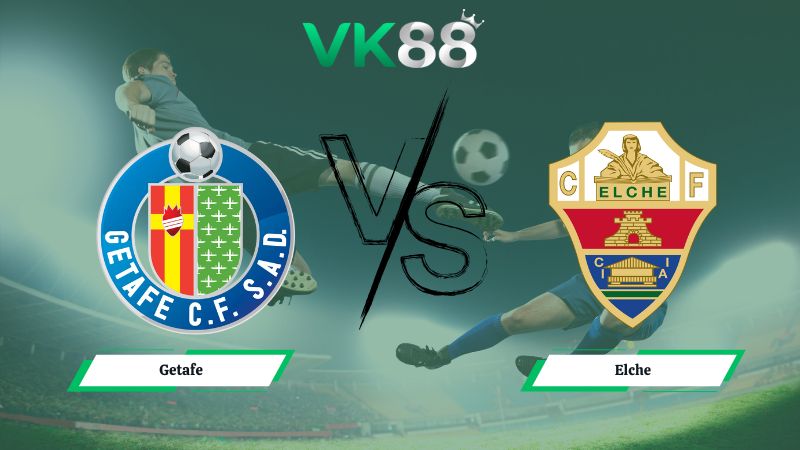 soi kèo Getafe vs Elche 03h00 ngày 29/11/2025