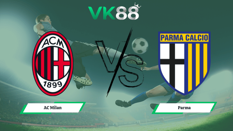 Nhận định soi kèo AC Milan vs Parma 00h00 ngày 23/02/2026