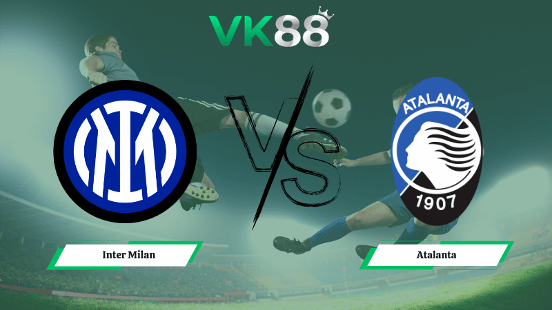 Nhận định soi kèo nhà cái Inter Milan vs Atalanta 21h00 ngày 14/03/2026