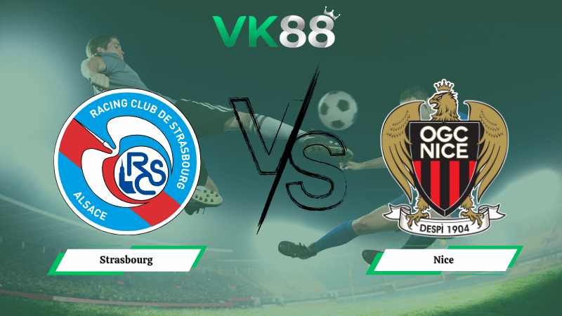 Nhận định soi kèo Strasbourg vs Nice 02h00 ngày 23/04/2026