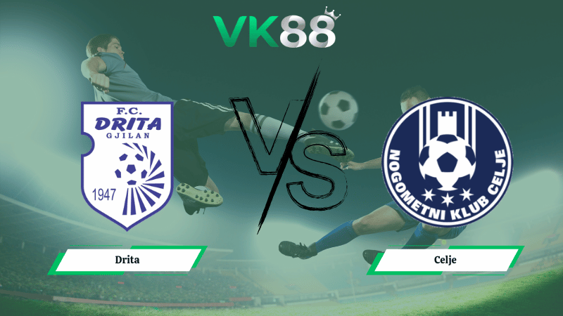 Nhận định soi kèo Drita vs Celje 03h00 ngày 20/02/2026