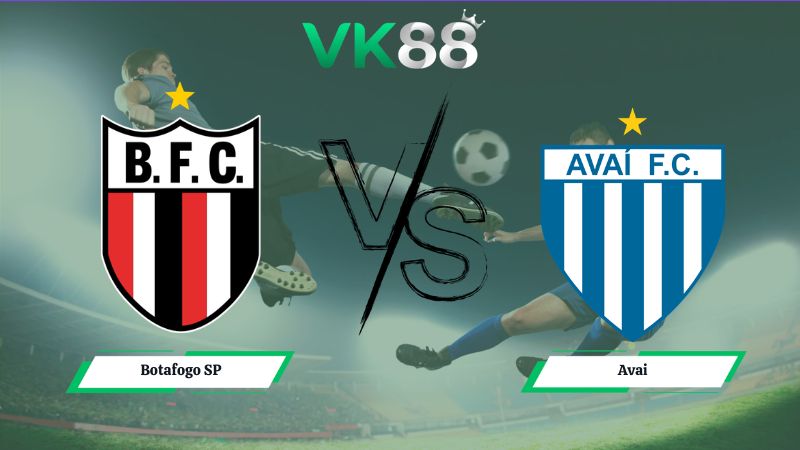 Nhận định soi kèo Botafogo SP vs Avai 05h00 ngày 07/07/2026