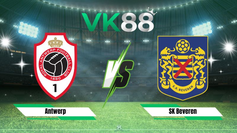 Nhận định soi kèo Antwerp vs SK Beveren 00h15 ngày 10/08/2026
