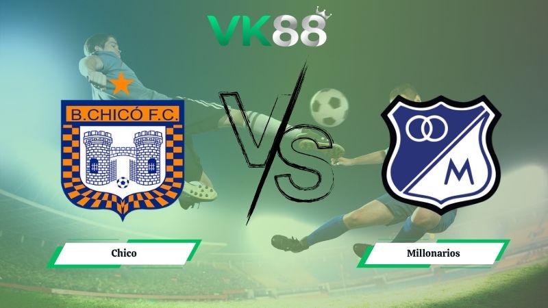 Nhận định soi kèo Chico vs Millonarios 04h00 ngày 13/11/2025