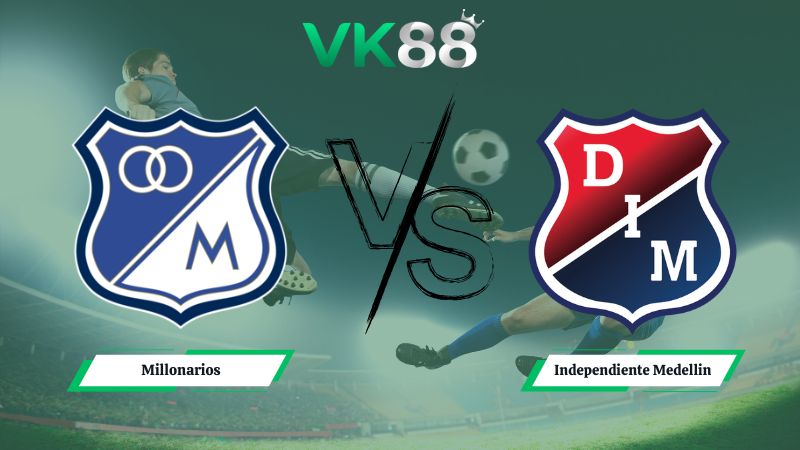 Nhận định soi kèo Millonarios vs Independiente Medellin 08h10 ngày 02/02/2026