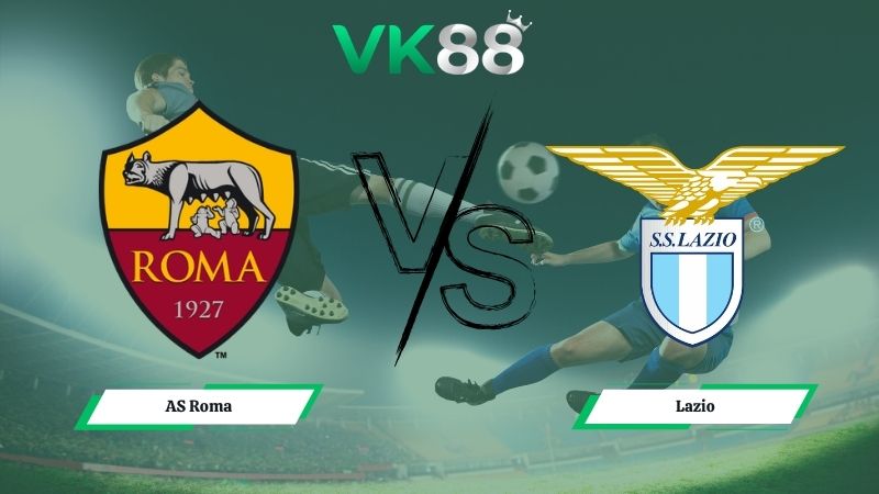 Nhận định soi kèo AS Roma vs Lazio 17h30 ngày 17/05/2026