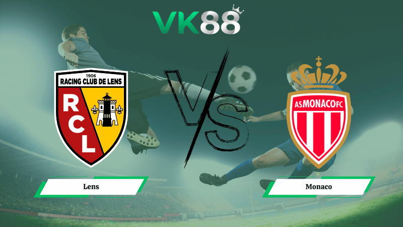 Nhận định soi kèo Lens vs Monaco 23h00 ngày 21/02/2026