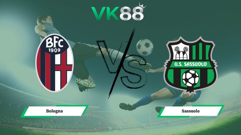 Soi kèo Bologna vs Sassuolo 00h00 ngày 29/12/2025