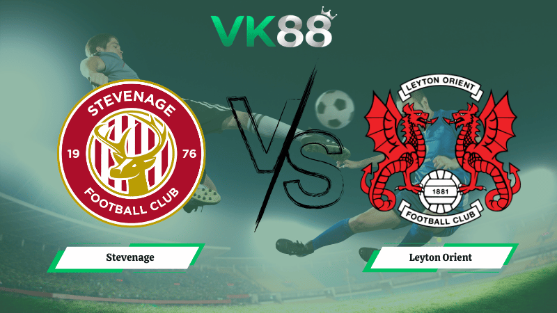 Nhận định soi kèo nhà cái Stevenage vs Leyton Orient 02h45 ngày 11/03/2026