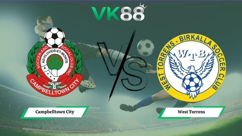 Nhận định soi kèo Campbelltown City vs West Torrens 17h00 ngày 12/06/2026