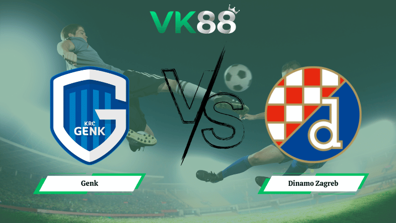 Nhận định soi kèo Genk vs Dinamo Zagreb 03h00 ngày 27/02/2026