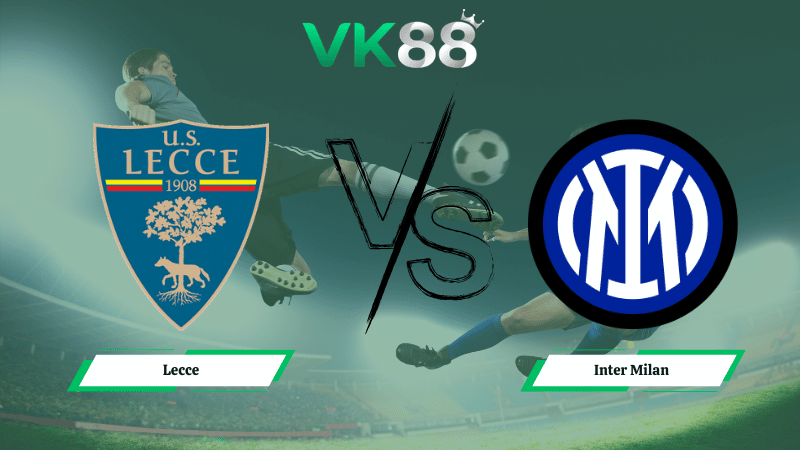 Nhận định soi kèo Lecce vs Inter Milan 00h00 ngày 22/02/2026