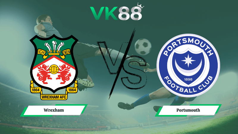 Nhận định soi kèo Wrexham vs Portsmouth 02h45 ngày 25/02/2026