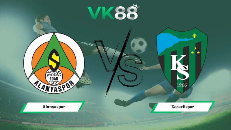 Nhận định soi kèo Alanyaspor vs Kocaelispor 20h00 ngày 18/03/2026