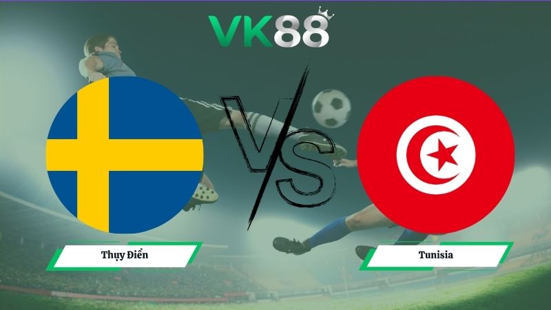 Nhận định soi kèo Thụy Điển vs Tunisia 09h00 ngày 15/06/2026