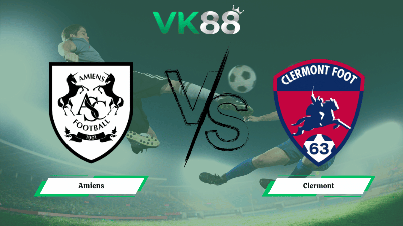 Nhận định soi kèo Amiens vs Clermont 02h45 ngày 10/2/2026