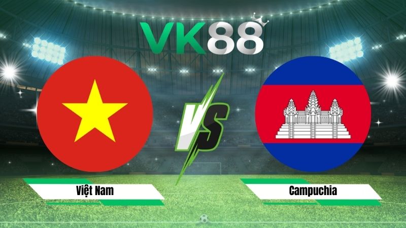 Nhận định soi kèo Việt Nam vs Campuchia 20h00 ngày 07/08/2026