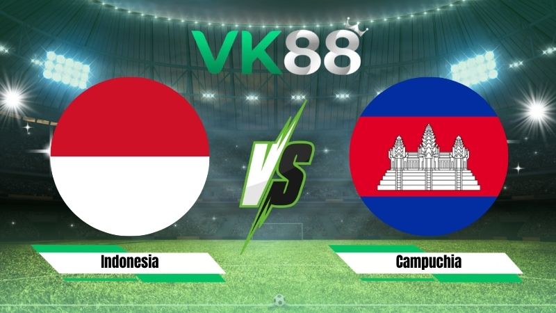 Nhận định soi kèo Indonesia vs Campuchia 20h30 ngày 27/07/2026