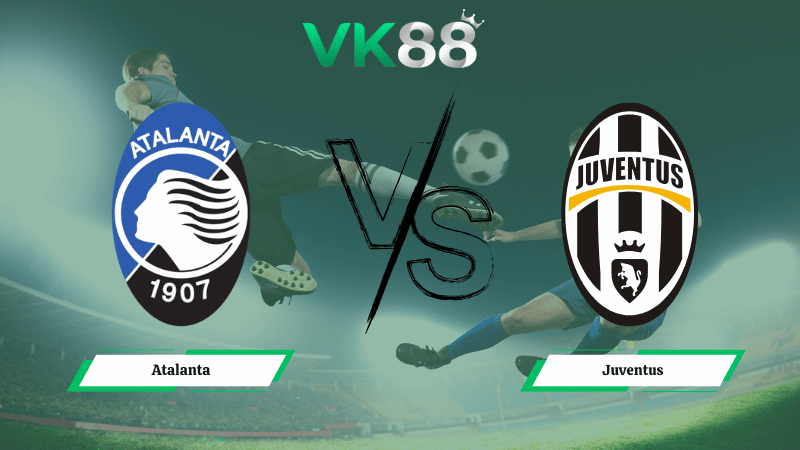 Nhận định soi kèo Atalanta vs Juventus 03h00 ngày 06/02/2026