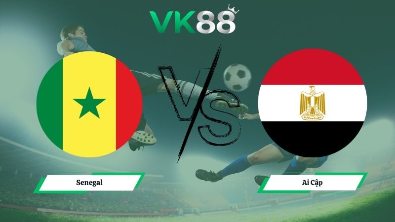 soi kèo Senegal vs Ai Cập 00h00 ngày 15/01/2026
