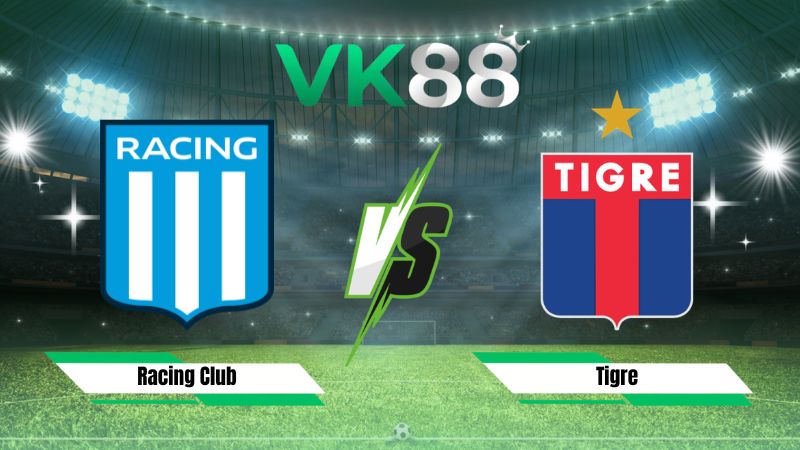 Nhận định soi kèo Racing Club vs Tigre 06h30 ngày 02/08/2026