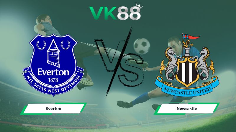 soi kèo Everton vs Newcastle 00h30 ngày 30/11/2025