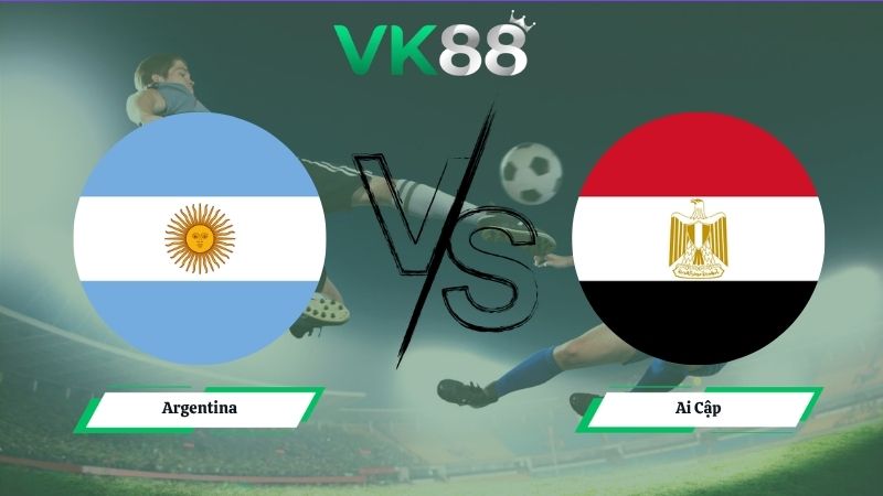 Nhận định soi kèo Argentina vs Ai Cập 23h00 ngày 07/07/2026