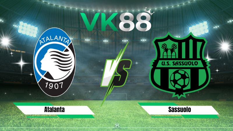 soi kèo Atalanta vs Sassuolo 01h45 ngày 24/08/2026