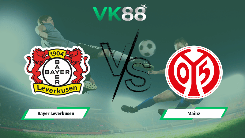 Nhận định soi kèo Bayer Leverkusen vs Mainz 21h30 ngày 28/02/2026