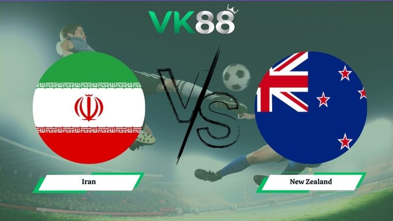 Nhận định soi kèo Iran vs New Zealand 08h00 ngày 16/06/2026